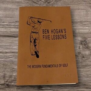 Ben Hogans Five Lessons The Modern Fundamentals of Golf 2013 Faux Leather Book